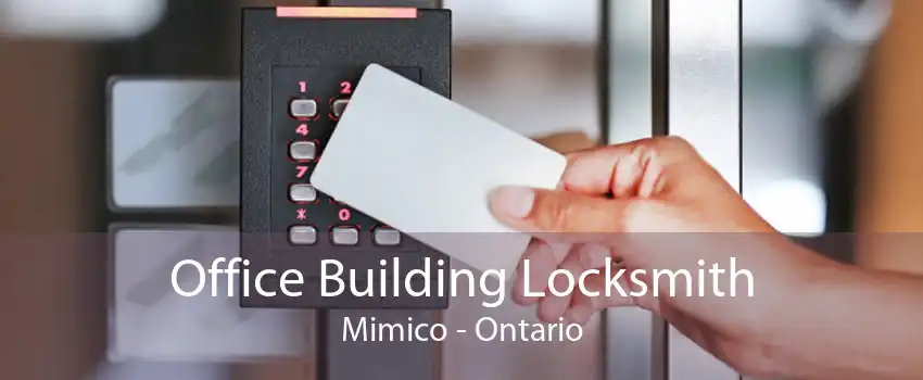 Office Building Locksmith Mimico - Ontario