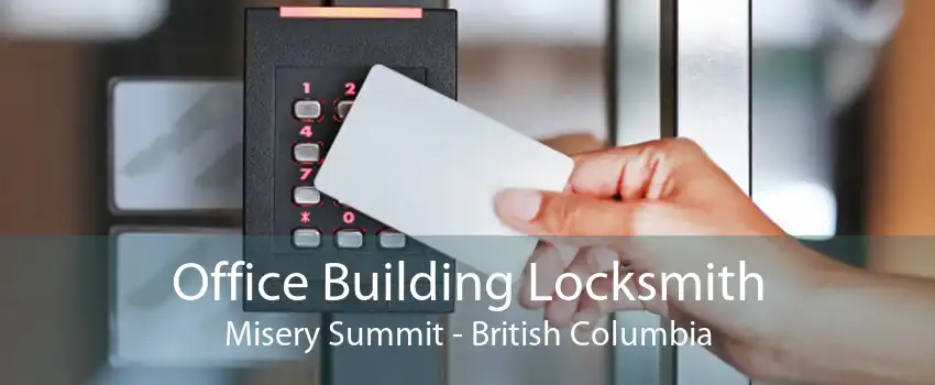 Office Building Locksmith Misery Summit - British Columbia