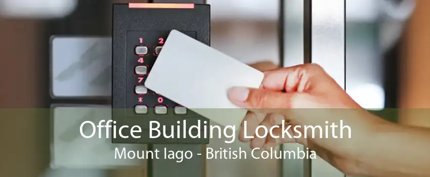Office Building Locksmith Mount Iago - British Columbia