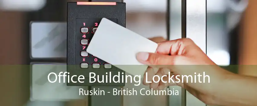 Office Building Locksmith Ruskin - British Columbia