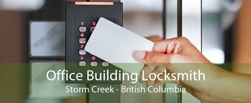 Office Building Locksmith Storm Creek - British Columbia