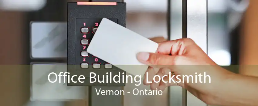 Office Building Locksmith Vernon - Ontario