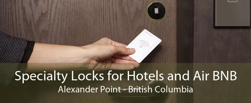 Specialty Locks for Hotels and Air BNB Alexander Point - British Columbia