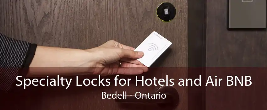 Specialty Locks for Hotels and Air BNB Bedell - Ontario