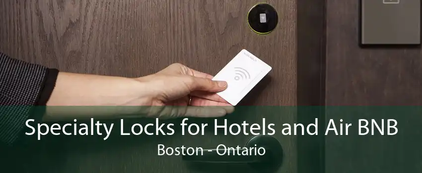 Specialty Locks for Hotels and Air BNB Boston - Ontario