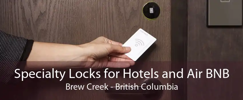 Specialty Locks for Hotels and Air BNB Brew Creek - British Columbia