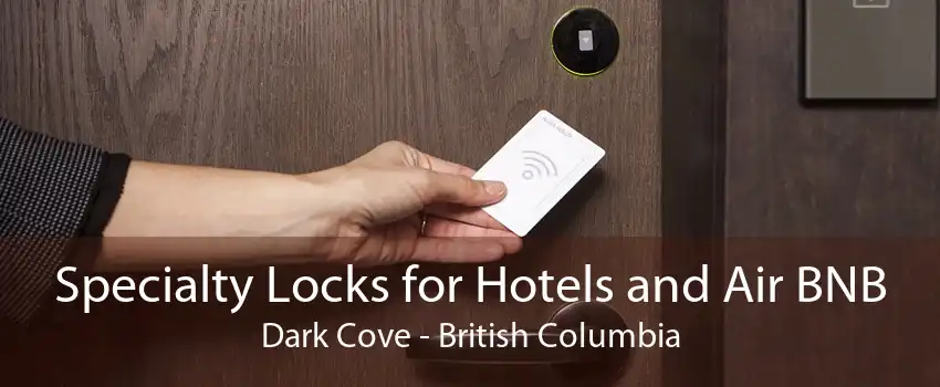 Specialty Locks for Hotels and Air BNB Dark Cove - British Columbia