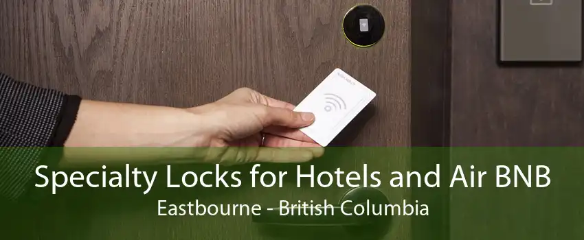 Specialty Locks for Hotels and Air BNB Eastbourne - British Columbia