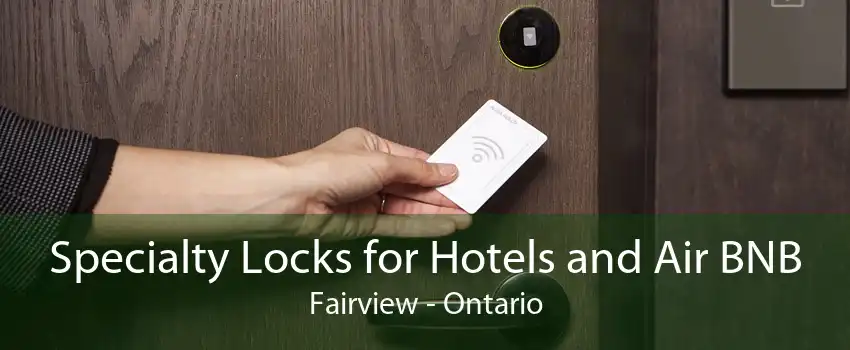 Specialty Locks for Hotels and Air BNB Fairview - Ontario