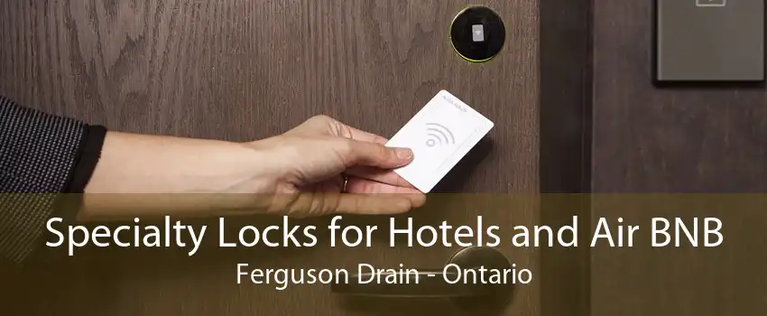 Specialty Locks for Hotels and Air BNB Ferguson Drain - Ontario