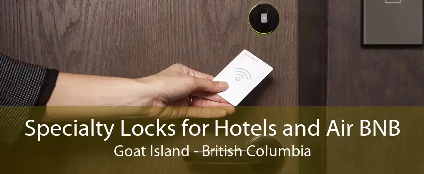 Specialty Locks for Hotels and Air BNB Goat Island - British Columbia