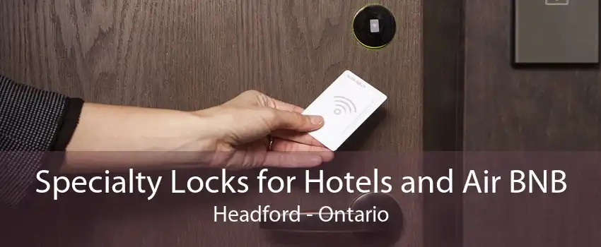 Specialty Locks for Hotels and Air BNB Headford - Ontario