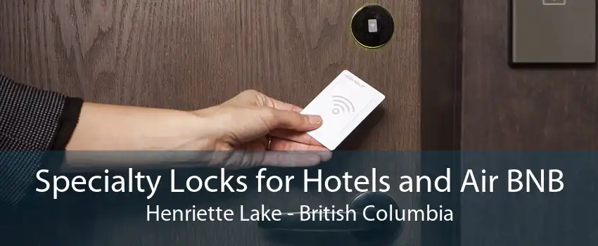 Specialty Locks for Hotels and Air BNB Henriette Lake - British Columbia