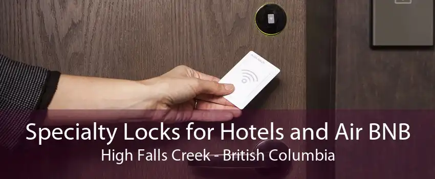 Specialty Locks for Hotels and Air BNB High Falls Creek - British Columbia