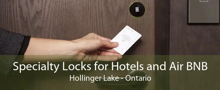 Specialty Locks for Hotels and Air BNB Hollinger Lake - Ontario