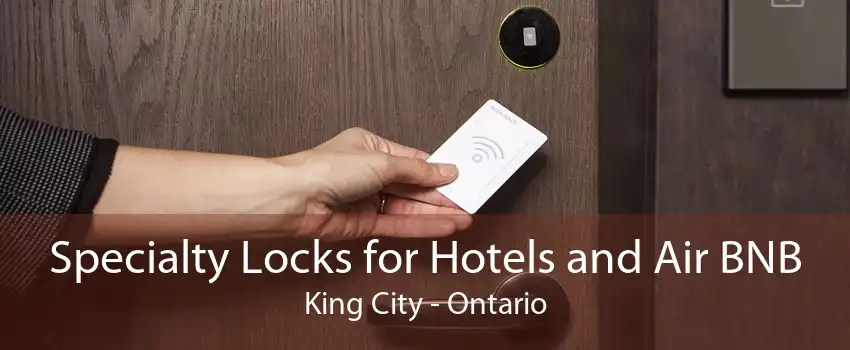 Specialty Locks for Hotels and Air BNB King City - Ontario