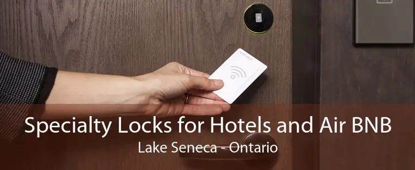 Specialty Locks for Hotels and Air BNB Lake Seneca - Ontario