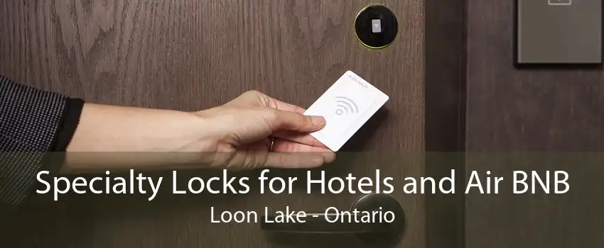 Specialty Locks for Hotels and Air BNB Loon Lake - Ontario
