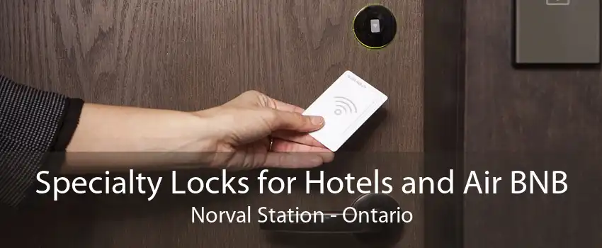 Specialty Locks for Hotels and Air BNB Norval Station - Ontario