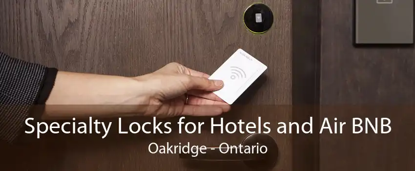 Specialty Locks for Hotels and Air BNB Oakridge - Ontario