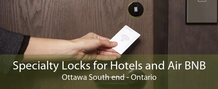 Specialty Locks for Hotels and Air BNB Ottawa South end - Ontario