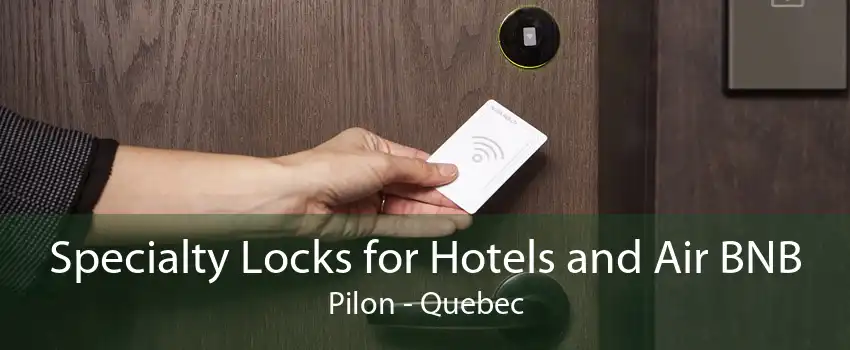Specialty Locks for Hotels and Air BNB Pilon - Quebec