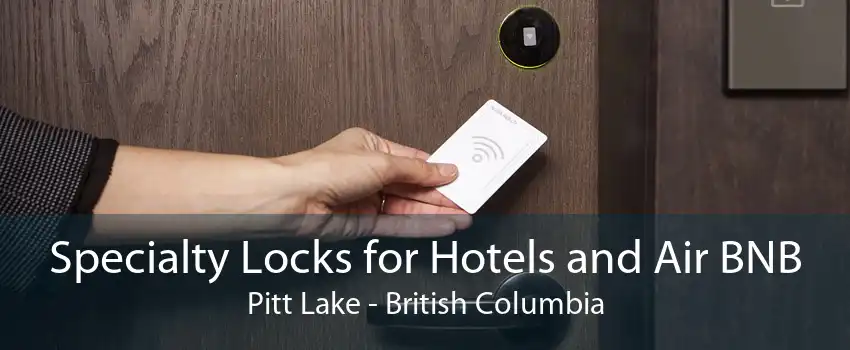 Specialty Locks for Hotels and Air BNB Pitt Lake - British Columbia