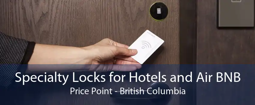 Specialty Locks for Hotels and Air BNB Price Point - British Columbia