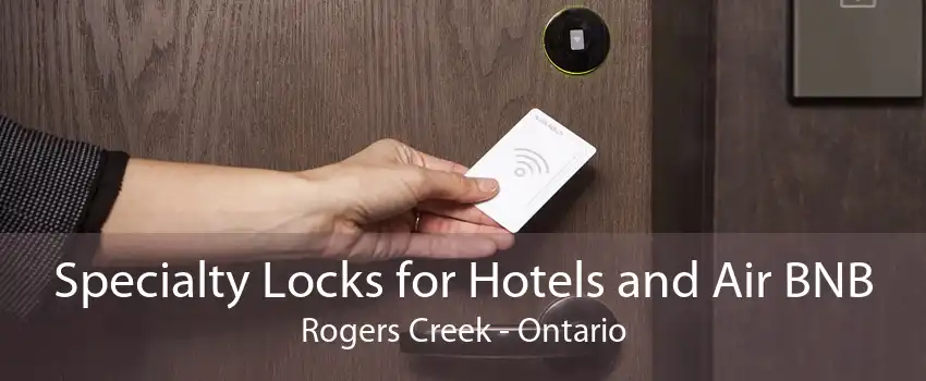 Specialty Locks for Hotels and Air BNB Rogers Creek - Ontario