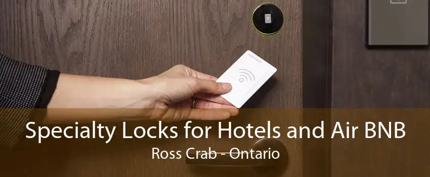 Specialty Locks for Hotels and Air BNB Ross Crab - Ontario