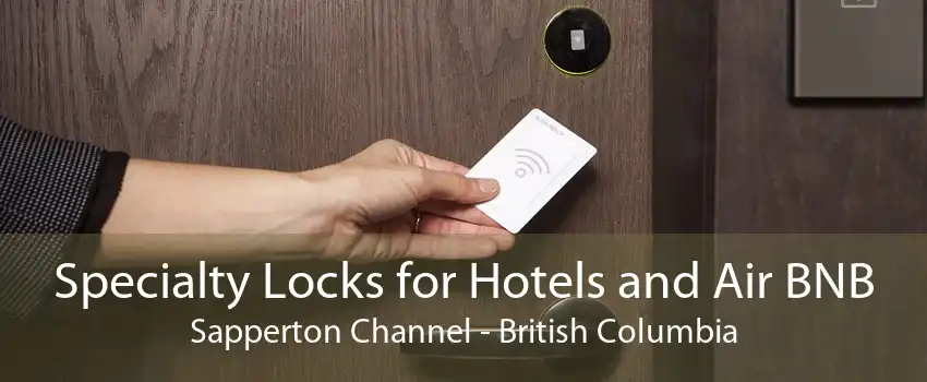 Specialty Locks for Hotels and Air BNB Sapperton Channel - British Columbia