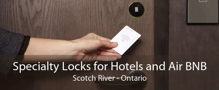 Specialty Locks for Hotels and Air BNB Scotch River - Ontario