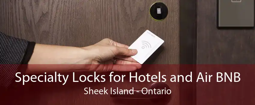 Specialty Locks for Hotels and Air BNB Sheek Island - Ontario