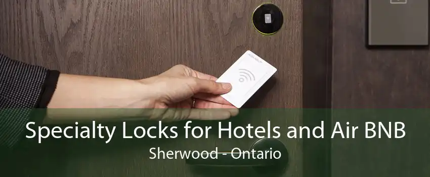 Specialty Locks for Hotels and Air BNB Sherwood - Ontario