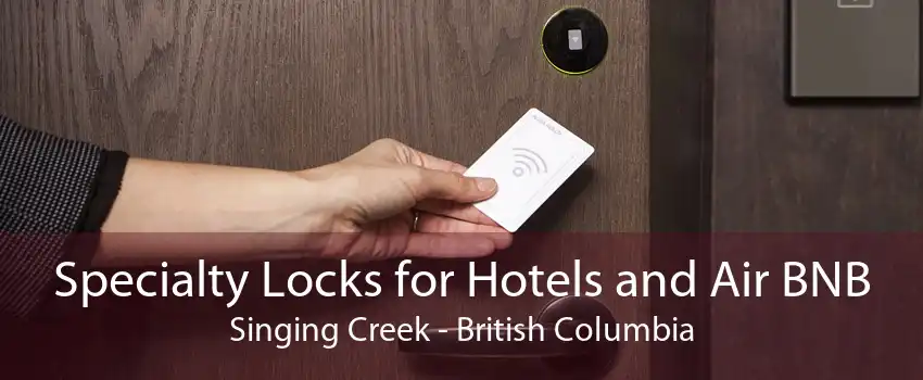 Specialty Locks for Hotels and Air BNB Singing Creek - British Columbia