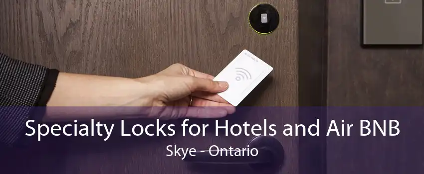 Specialty Locks for Hotels and Air BNB Skye - Ontario