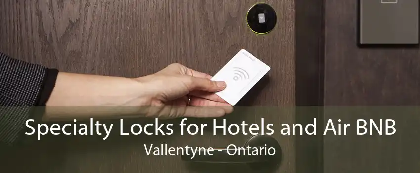 Specialty Locks for Hotels and Air BNB Vallentyne - Ontario