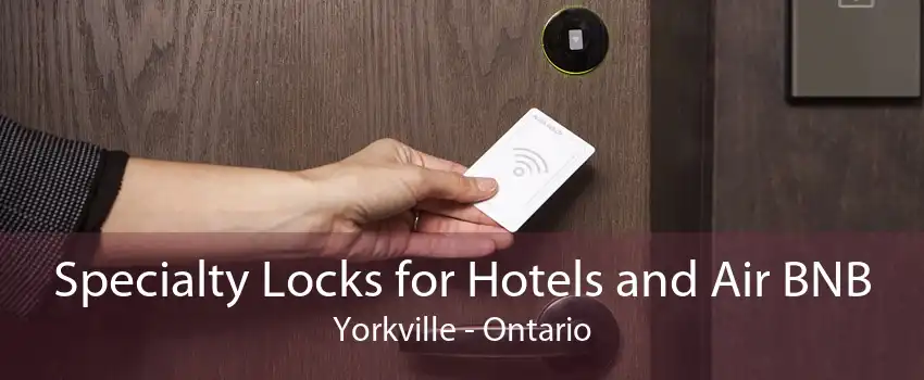 Specialty Locks for Hotels and Air BNB Yorkville - Ontario