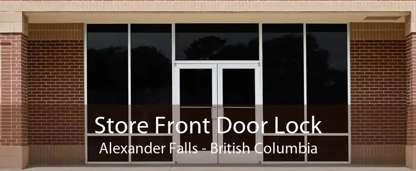 Store Front Door Lock Alexander Falls - British Columbia