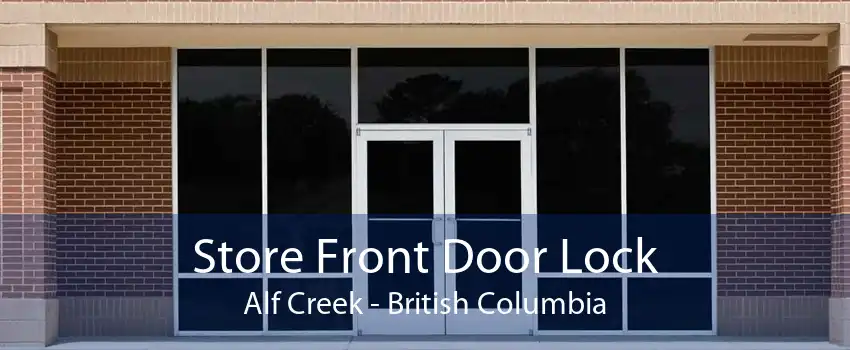 Store Front Door Lock Alf Creek - British Columbia