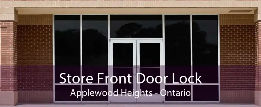 Store Front Door Lock Applewood Heights - Ontario