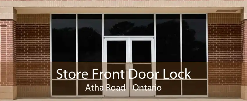 Store Front Door Lock Atha Road - Ontario
