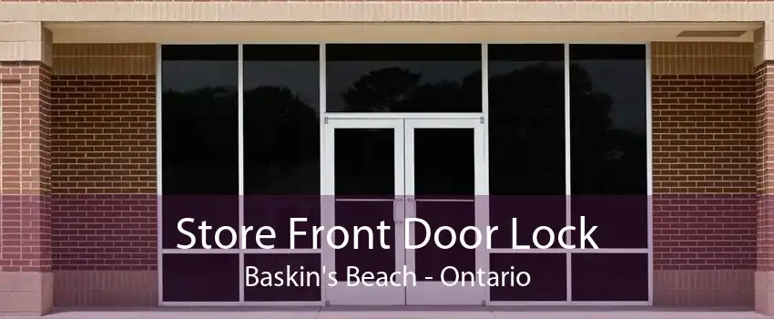 Store Front Door Lock Baskin's Beach - Ontario