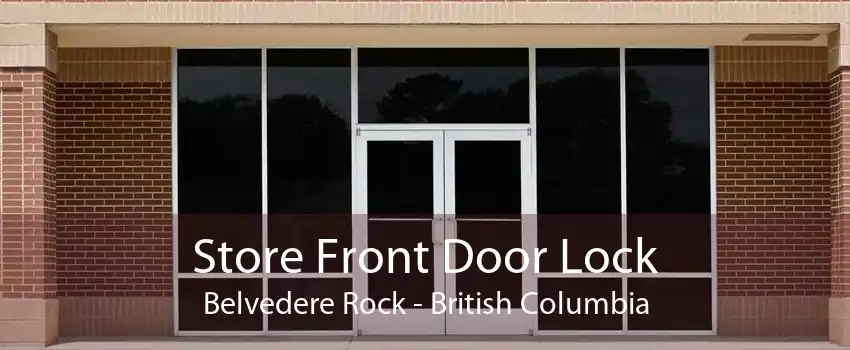 Store Front Door Lock Belvedere Rock - British Columbia