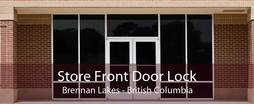 Store Front Door Lock Brennan Lakes - British Columbia