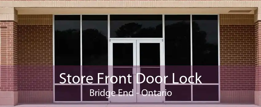 Store Front Door Lock Bridge End - Ontario