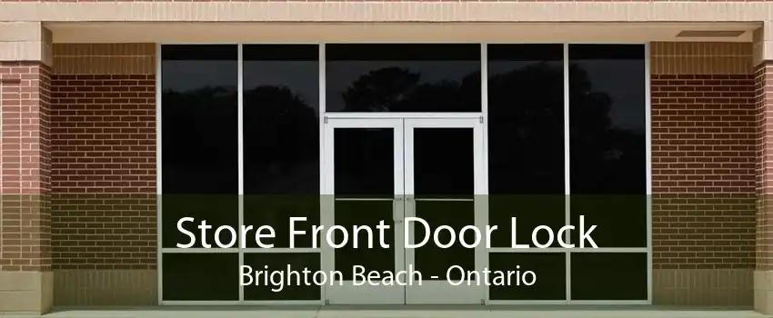 Store Front Door Lock Brighton Beach - Ontario