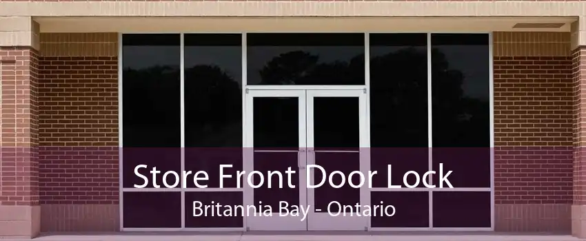 Store Front Door Lock Britannia Bay - Ontario