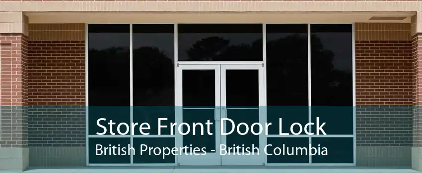Store Front Door Lock British Properties - British Columbia