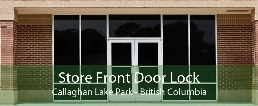 Store Front Door Lock Callaghan Lake Park - British Columbia